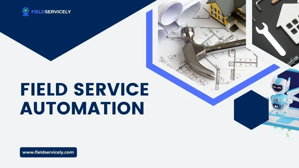 Field Service Management Best Practices