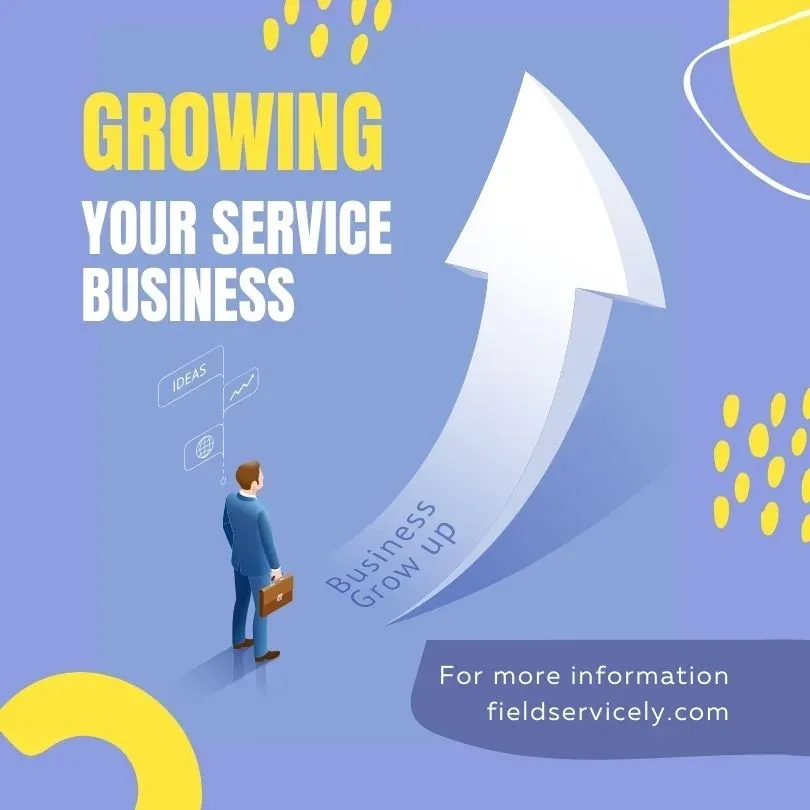 How to Start a Service Business - growing your service business