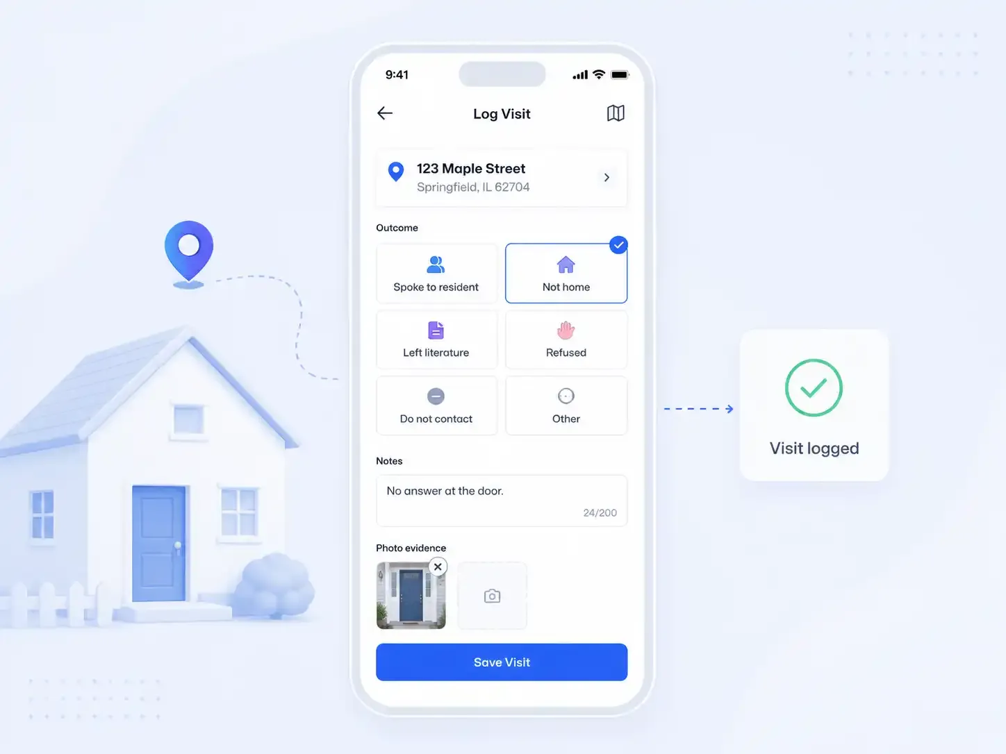 Door knocking app for logging visit outcomes and proof